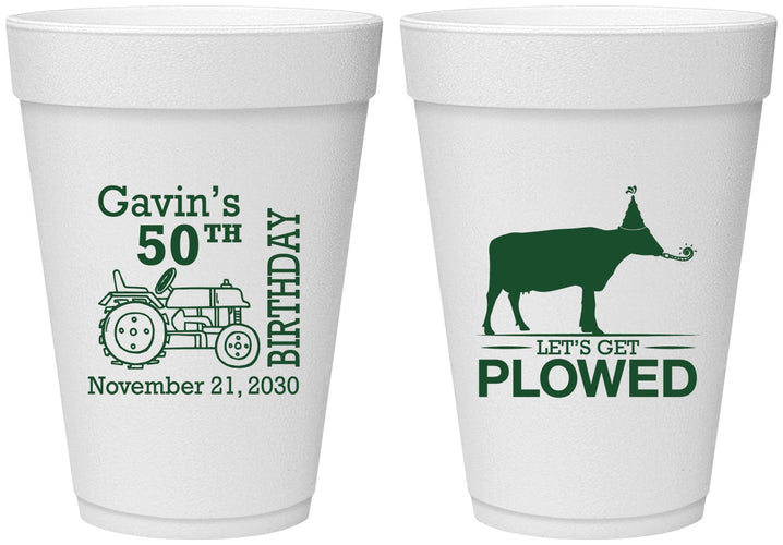Personalized Birthday 16 oz Foam Cups - 50th Lets Get Plowed | 20037