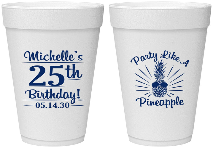 Personalized Birthday 16 oz Foam Cups - 25th Pineapple | 20043