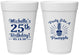 Personalized Birthday 16 oz Foam Cups - 25th Pineapple | 20043