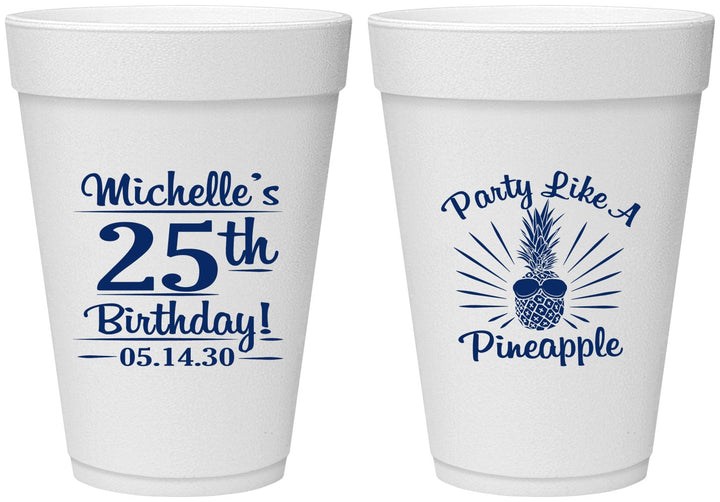 Personalized Birthday 16 oz Foam Cups - 25th Pineapple | 20043