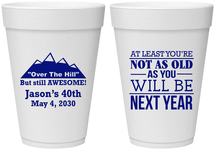 Personalized Birthday 16 oz Foam Cups - 40th Over The Hill | 20121