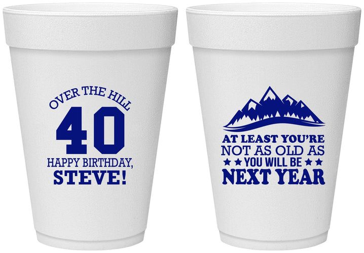 Personalized Birthday 16 oz Foam Cups - 40th Over The Hill | 20123