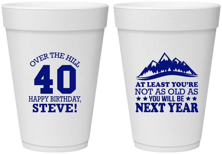 Personalized Birthday 16 oz Foam Cups - 40th Over The Hill | 20123
