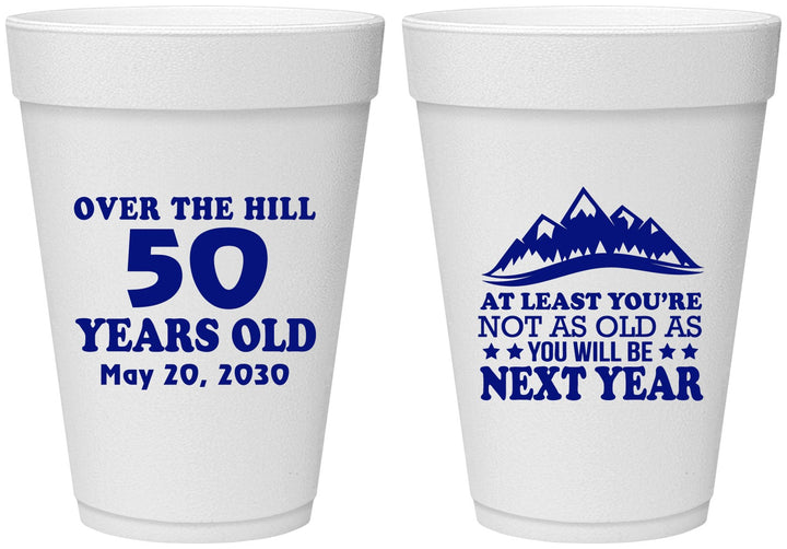 Personalized Birthday 16 oz Foam Cups - 50th Over The Hill | 20124