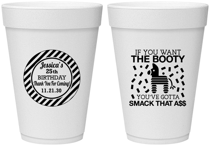 Personalized Birthday 16 oz Foam Cups - 25th Smack Ass | 20138
