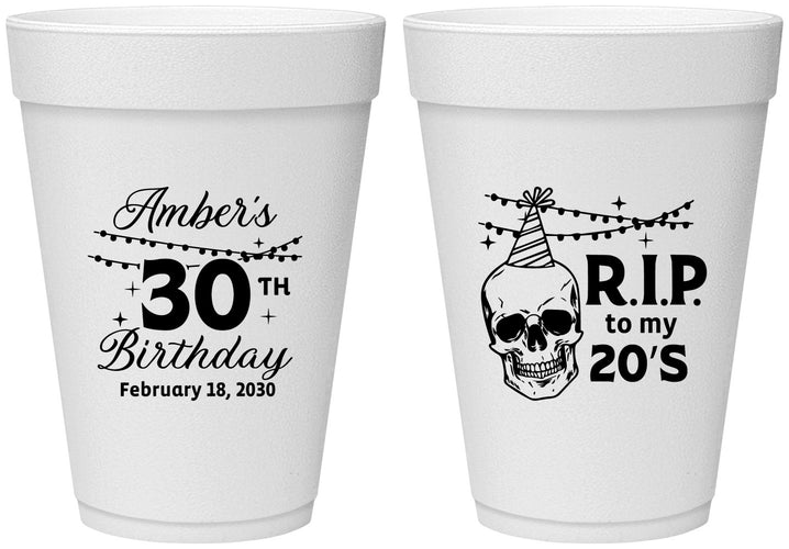 Personalized Birthday 16 oz Foam Cups - 30th Rip 20 | 20140