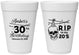 Personalized Birthday 16 oz Foam Cups - 30th Rip 20 | 20140