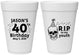 Personalized Birthday 16 oz Foam Cups - 40th Rip Youth | 20141