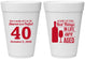 Personalized Birthday 16 oz Foam Cups - 40th Wine | 20155