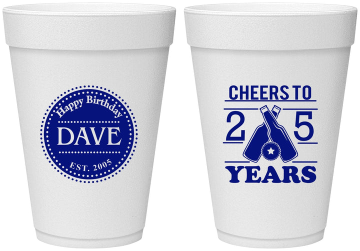 Personalized Birthday 16 oz Foam Cups - Cheers To 25 Years | 20164