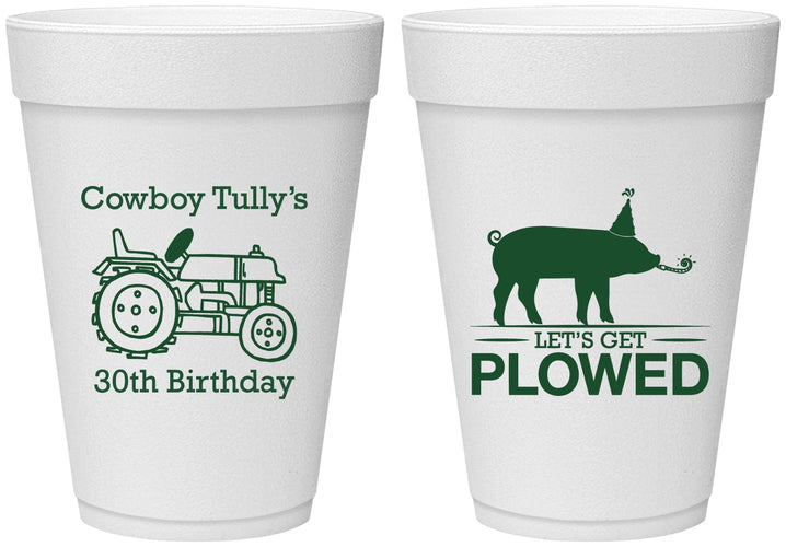 Personalized Birthday 16 oz Foam Cups - 30th Get Plowed | 20166