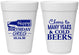 Personalized Birthday 16 oz Foam Cups - Cheers To Many Years | 20167