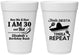 Personalized Birthday 16 oz Foam Cups - 30th Fiesta Siesta Tequila | 20177