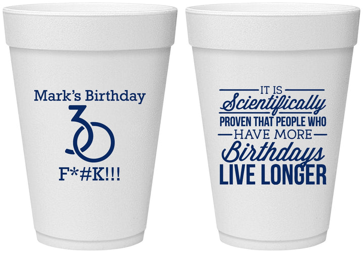 Personalized Birthday 16 oz Foam Cups - 30th | 20181