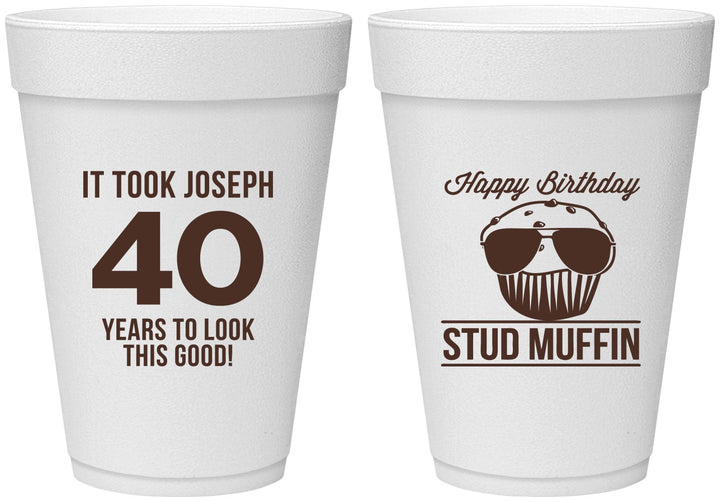 Personalized Birthday 16 oz Foam Cups - 40th Stud Muffin | 20183