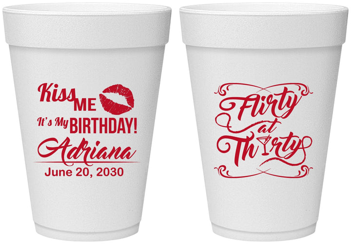 Personalized Birthday 16 oz Foam Cups - 30th Flirty At Thirty | 20190