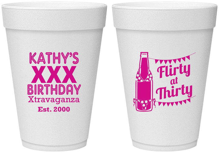 Personalized Birthday 16 oz Foam Cups - 30th Flirty At Thirty | 20191