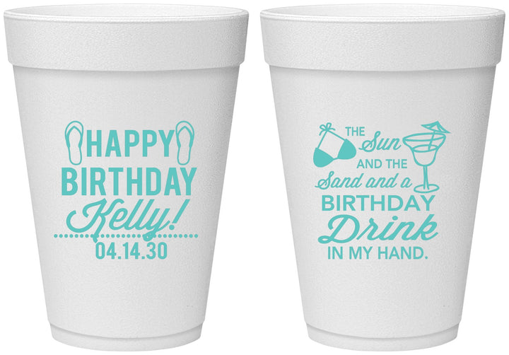 Personalized Birthday 16 oz Foam Cups - Sun Sand Drink Hand | 20202