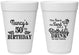 Personalized Birthday 16 oz Foam Cups - 50th | 20203