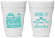 Personalized Birthday 16 oz Foam Cups - Drink Up Beaches | 20206