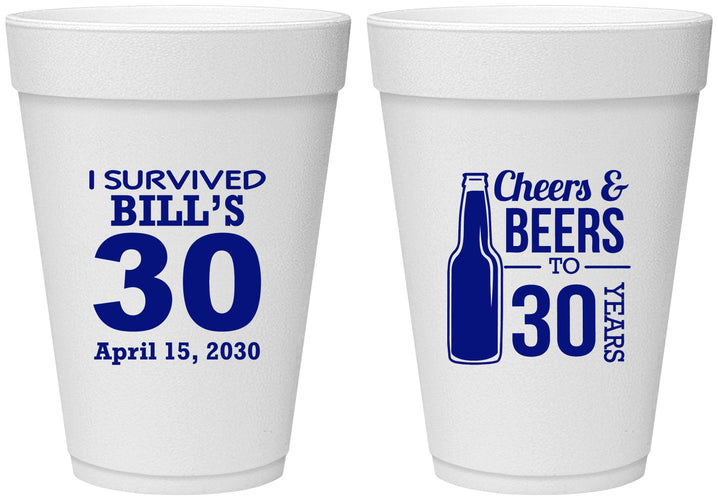 Personalized Birthday 16 oz Foam Cups - Cheers Beers To 30 Years | 20214