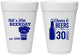 Personalized Birthday 16 oz Foam Cups - 30th | 20215