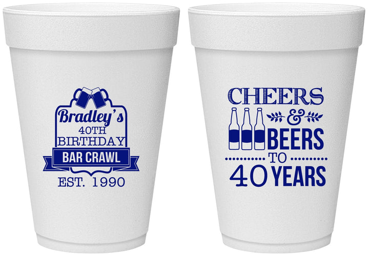 Personalized Birthday 16 oz Foam Cups - Cheers Beers To 40 Years | 20216