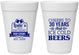 Personalized Birthday 16 oz Foam Cups - 30th | 20218