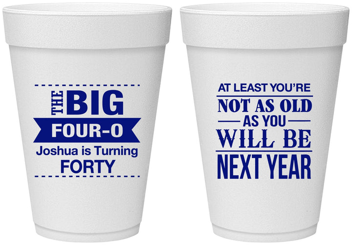 Personalized Birthday 16 oz Foam Cups - 40th | 20225