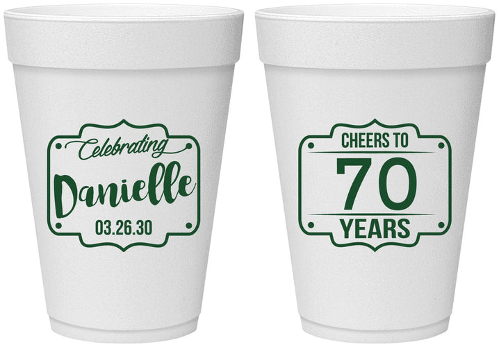 Personalized Birthday 16 oz Foam Cups - Cheers To 70 Years | 20227