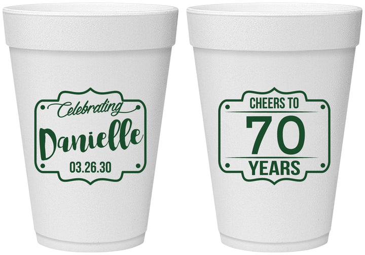 Personalized Birthday 16 oz Foam Cups - Cheers To 70 Years | 20227