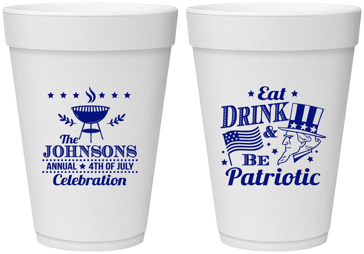 Personalized 4th Of July 16 oz Foam Cups - Eat Drink Patriotic | 220003