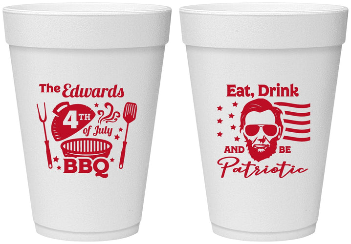 Personalized 4th Of July 16 oz Foam Cups - Eat Drink Patriotic | 220006