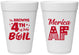 Personalized 4th Of July 16 oz Foam Cups - Merica Af | 220014