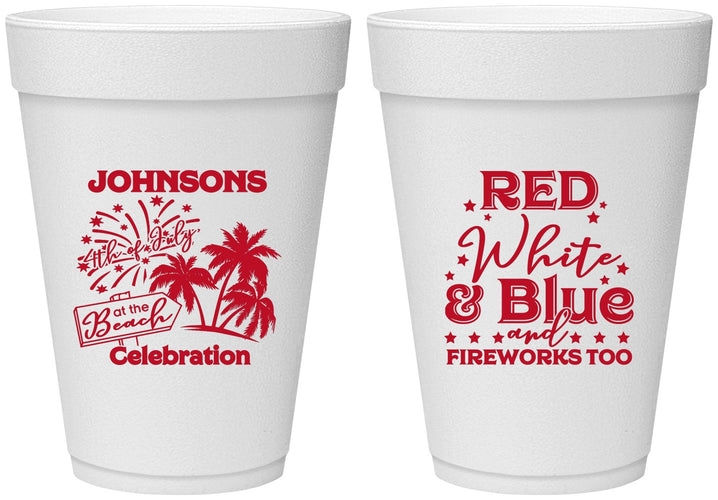 Personalized 4th Of July 16 oz Foam Cups - Beach Fireworks | 220022