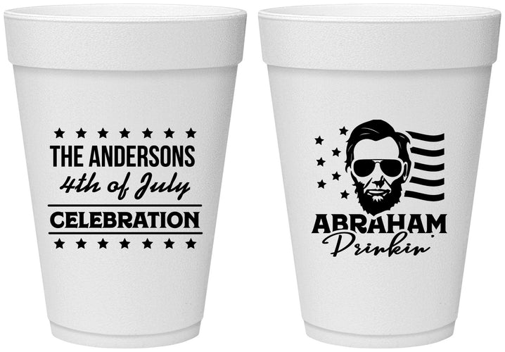Personalized 4th Of July 16 oz Foam Cups - Abraham Drinkin | 220044