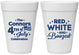 Personalized 4th Of July 16 oz Foam Cups - Red White Booze | 220045