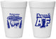 Personalized Oktoberfest 16 oz Foam Cups - Drunk Af | 240016
