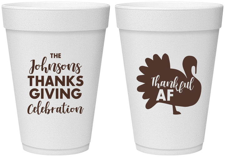 Personalized Thanksgiving 16 oz Foam Cups - Thankful Af | 260002
