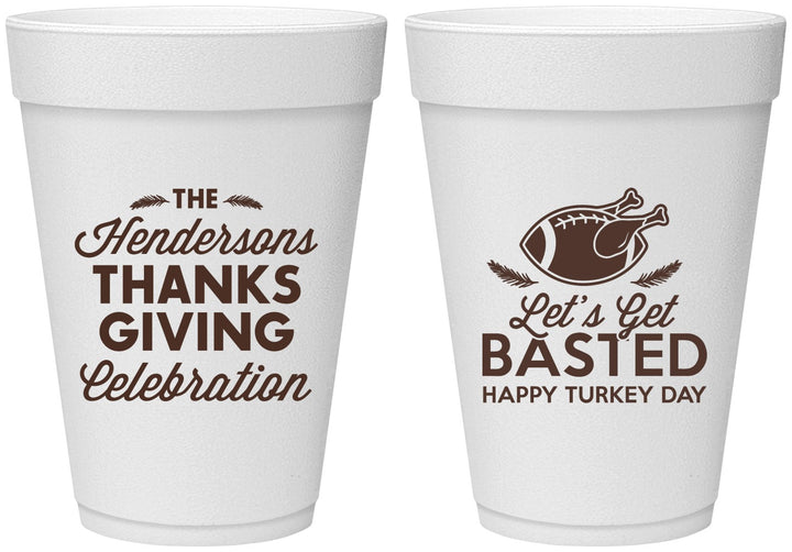 Personalized Thanksgiving 16 oz Foam Cups - Lets Get Basted | 260003