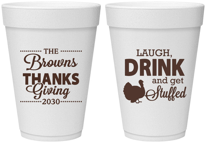 Personalized Thanksgiving 16 oz Foam Cups - Laugh Drink Stuffed | 260007