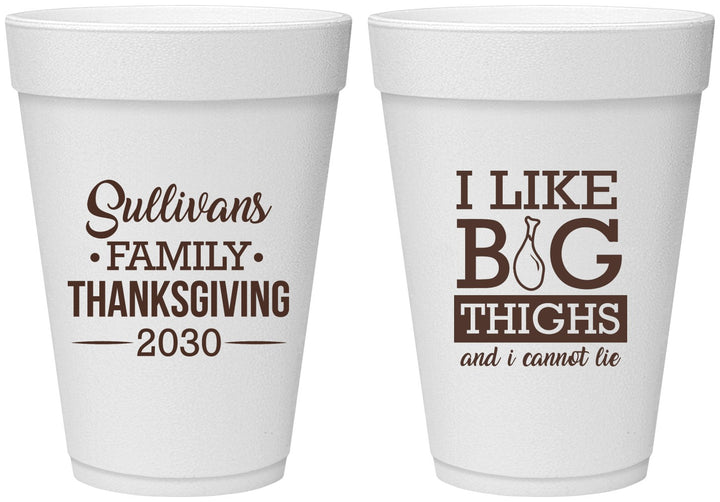 Personalized Thanksgiving 16 oz Foam Cups - Big Thighs | 260011