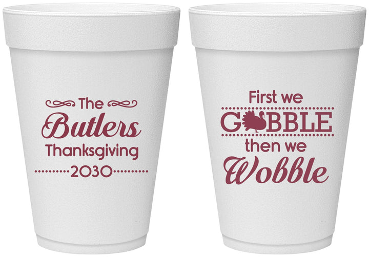 Personalized Thanksgiving 16 oz Foam Cups - Gobble Til You Wobble | 260013