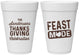 Personalized Thanksgiving 16 oz Foam Cups - Feast Mode | 260019