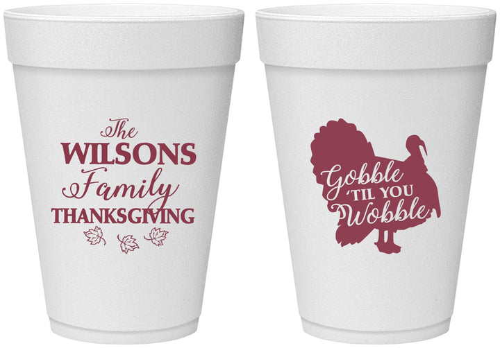 Personalized Thanksgiving 16 oz Foam Cups - Gobble Til You Wobble | 260025