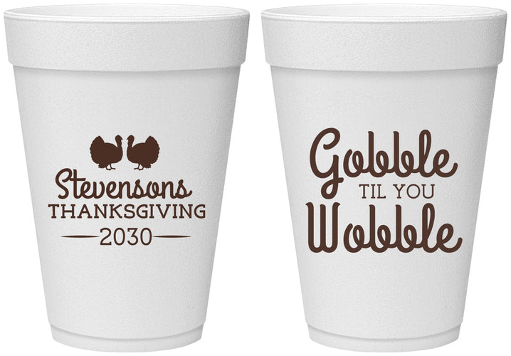 Personalized Thanksgiving 16 oz Foam Cups - Gobble Til You Wobble | 260034