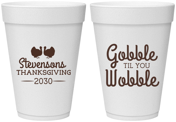 Personalized Thanksgiving 16 oz Foam Cups - Gobble Til You Wobble | 260034