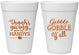 Personalized Thanksgiving 16 oz Foam Cups - Gobble Gobble | 260044