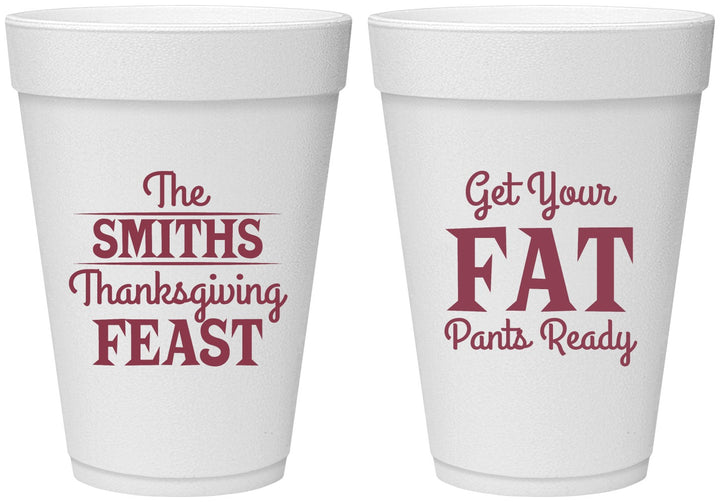 Personalized Thanksgiving 16 oz Foam Cups - Fat Pants Ready | 260045