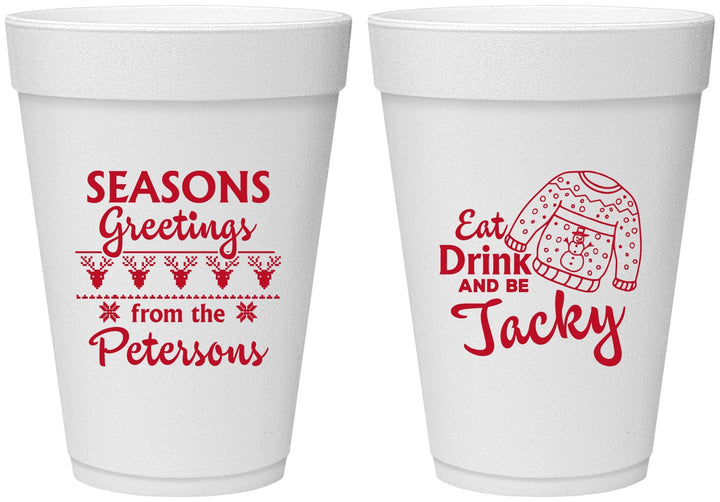 Personalized Christmas 16 oz Foam Cups - Eat Drink Be Jacky | 280016